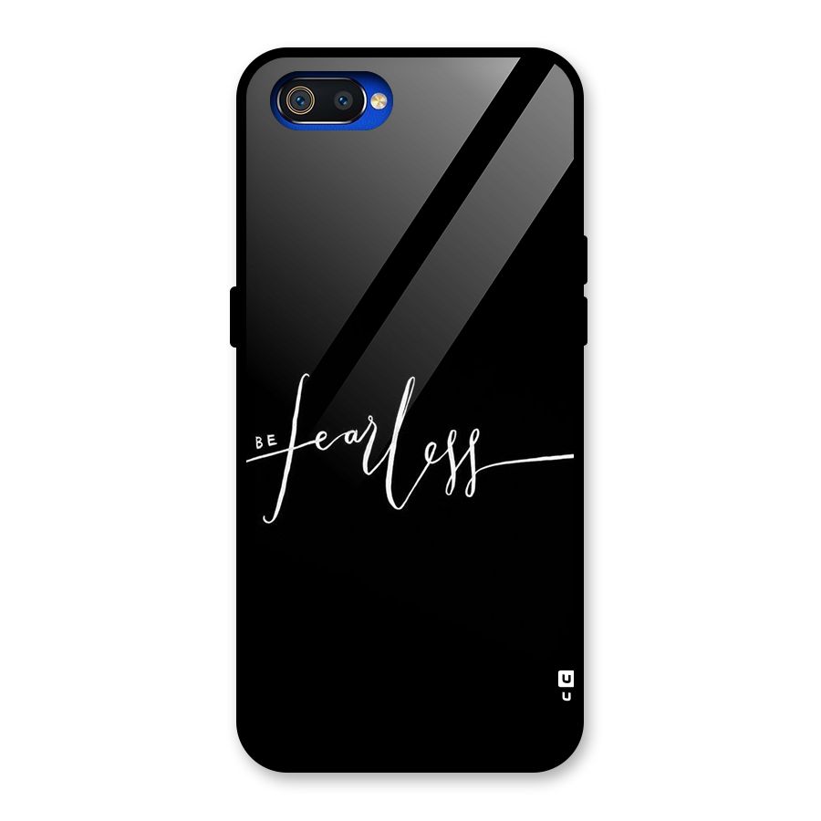 Always Be Fearless Glass Back Case for Realme C2