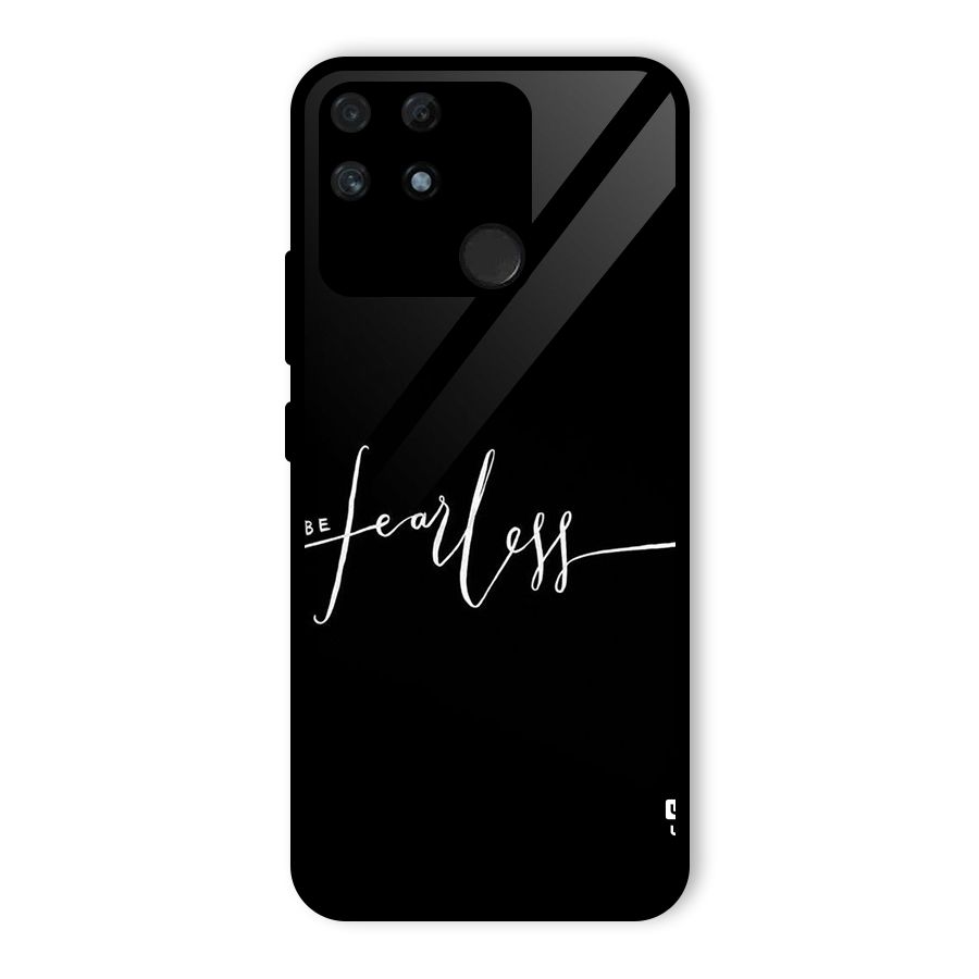 Always Be Fearless Glass Back Case for Realme Narzo 50A