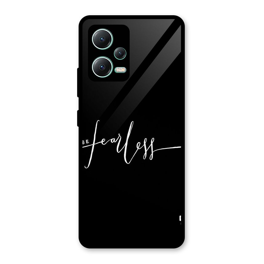 Always Be Fearless Glass Back Case for Redmi Note 12 5G
