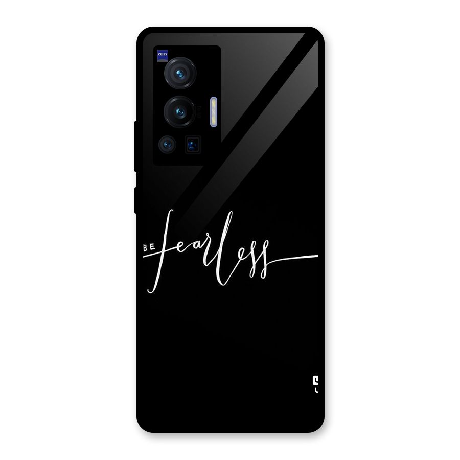 Always Be Fearless Glass Back Case for Vivo X70 Pro