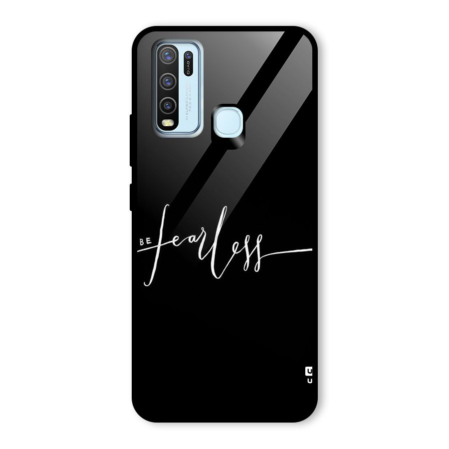 Always Be Fearless Glass Back Case for Vivo Y50