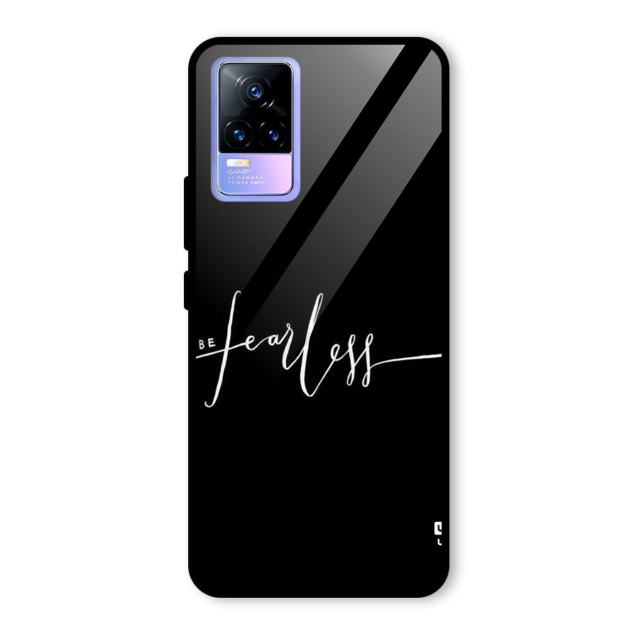 Always Be Fearless Glass Back Case for Vivo Y73