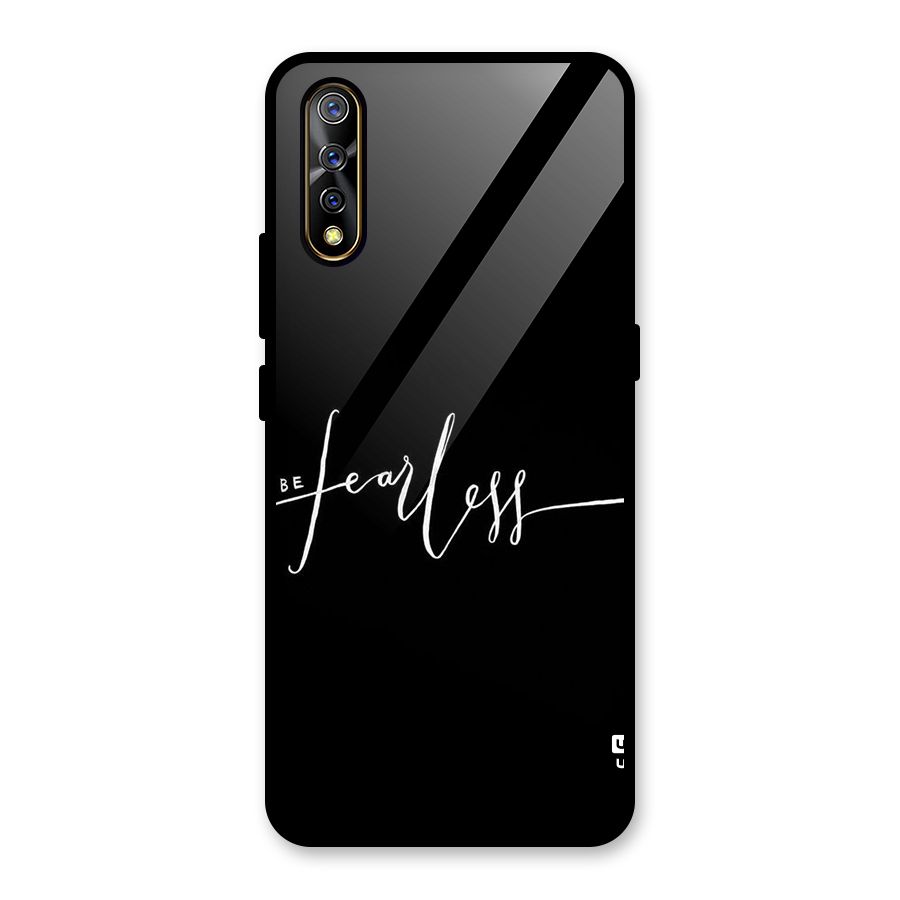 Always Be Fearless Glass Back Case for Vivo Z1x