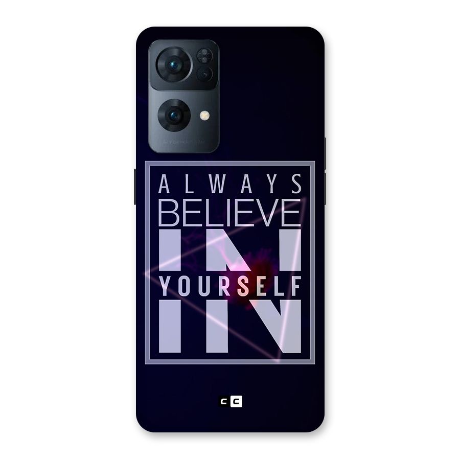 Always Believe in Yourself Back Case for Oppo Reno7 Pro 5G