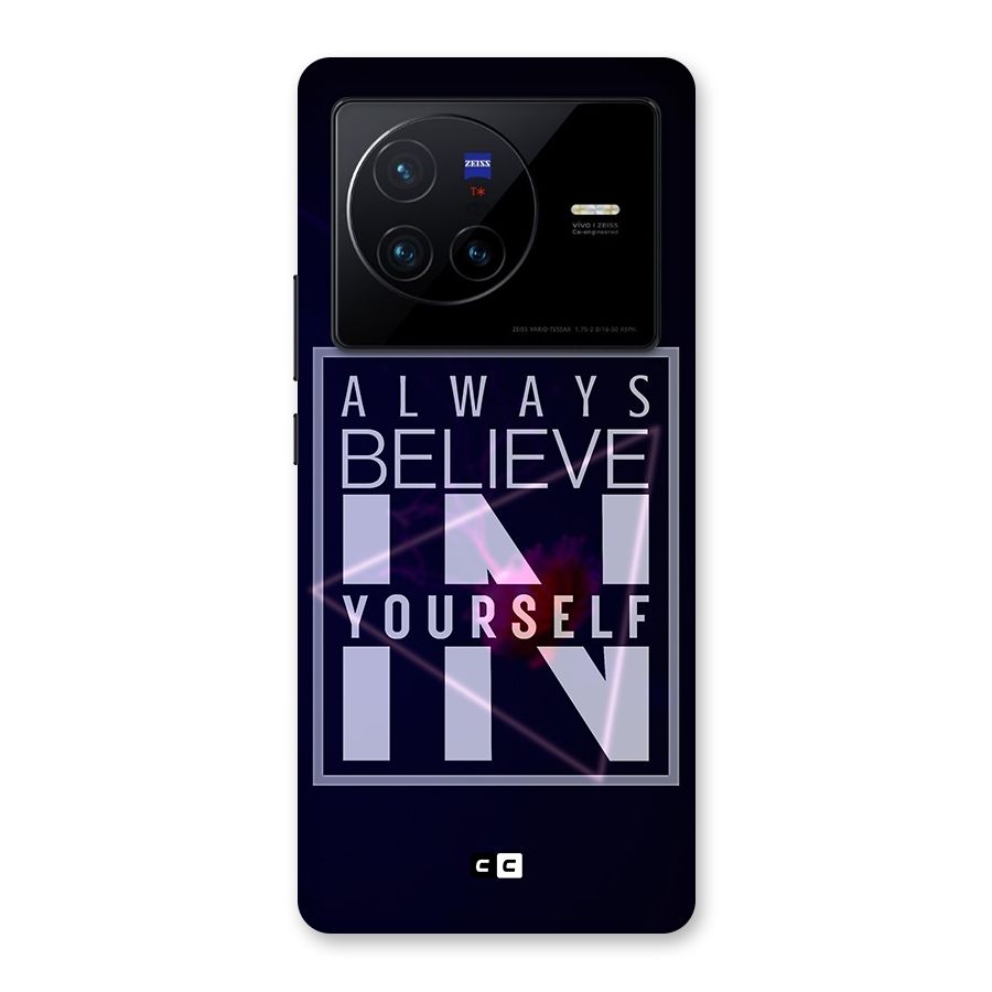 Always Believe in Yourself Back Case for Vivo X80