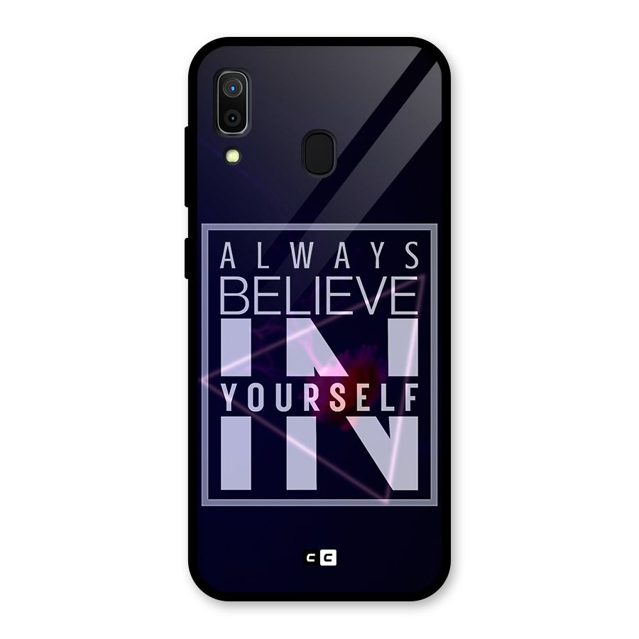 Always Believe in Yourself Glass Back Case for Galaxy A30