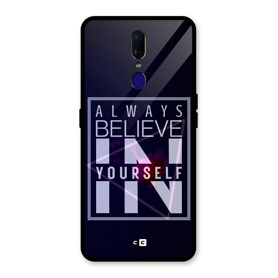 Always Believe in Yourself Glass Back Case for Oppo F11