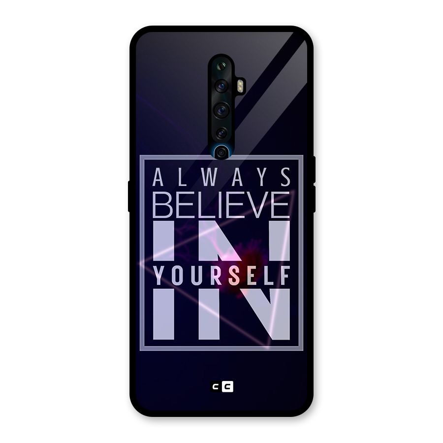 Always Believe in Yourself Glass Back Case for Oppo Reno2 Z