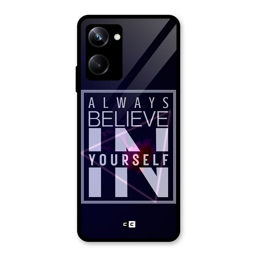 Always Believe in Yourself Glass Back Case for Realme 10 Pro