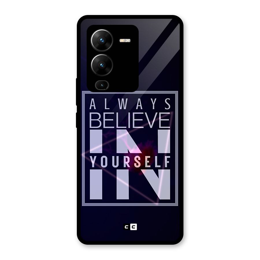 Always Believe in Yourself Glass Back Case for Vivo V25 Pro