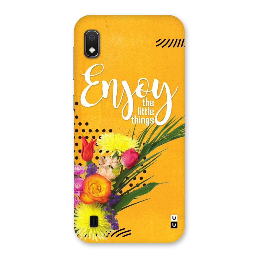 Always Enjoy Little Things Back Case for Galaxy A10