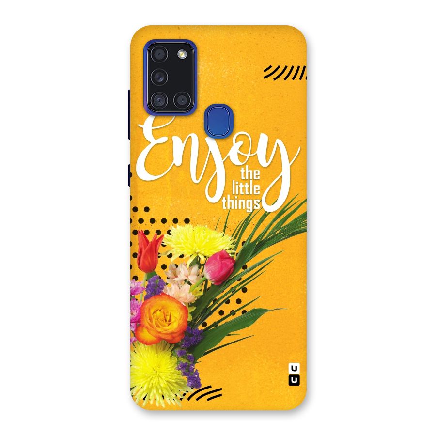 Always Enjoy Little Things Back Case for Galaxy A21s