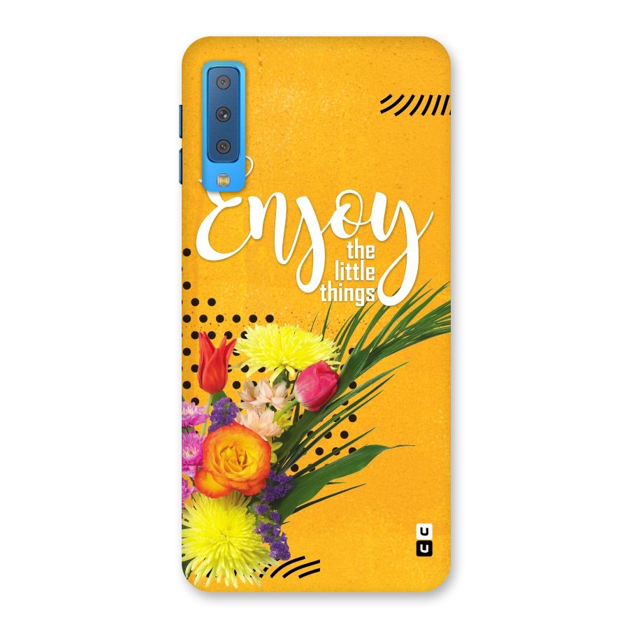 Always Enjoy Little Things Back Case for Galaxy A7 (2018)