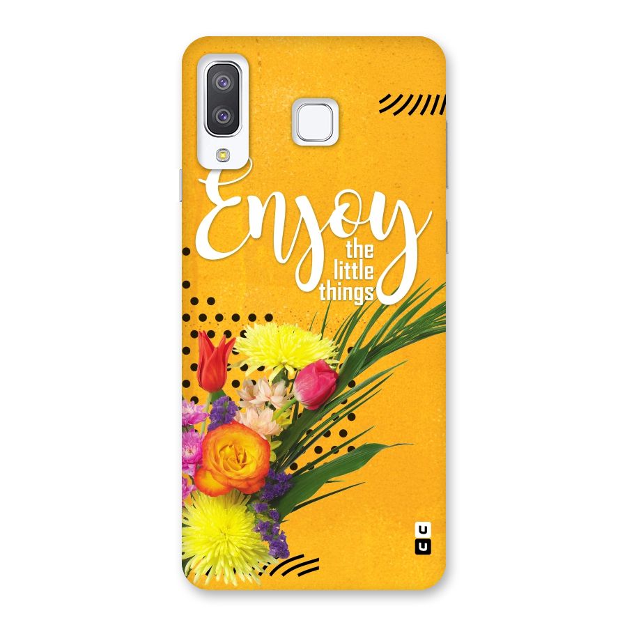 Always Enjoy Little Things Back Case for Galaxy A8 Star