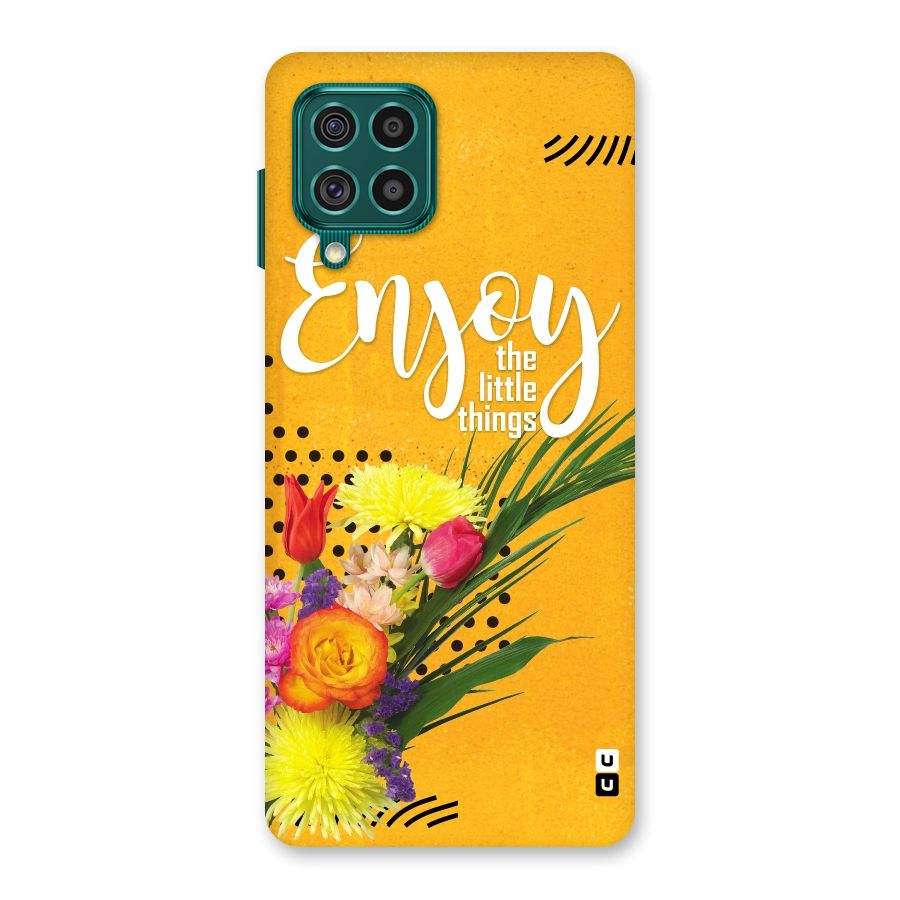 Always Enjoy Little Things Back Case for Galaxy F62