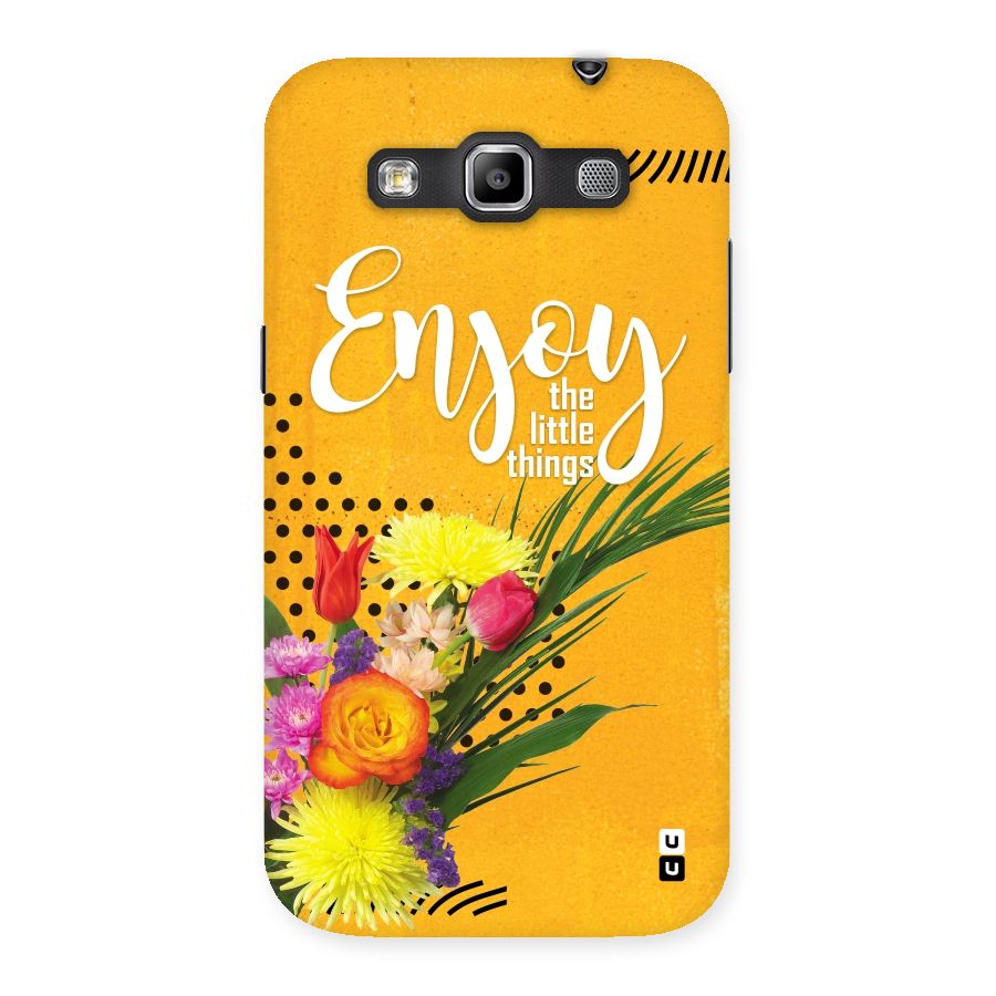 Always Enjoy Little Things Back Case for Galaxy Grand Quattro