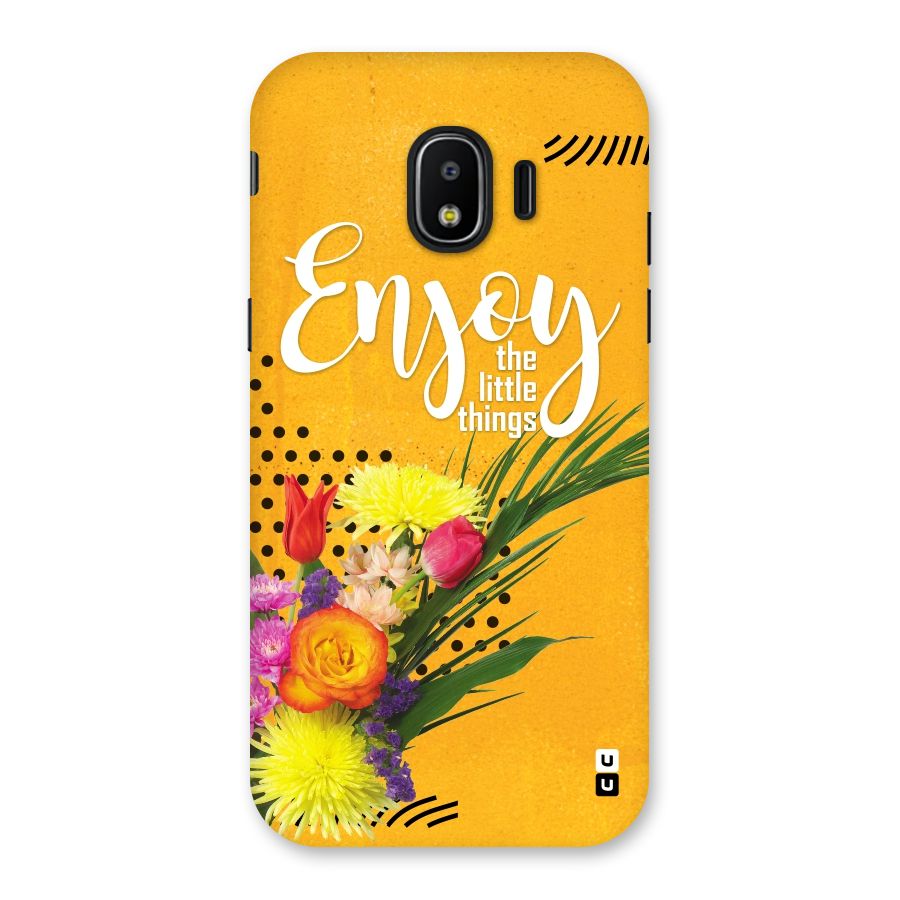 Always Enjoy Little Things Back Case for Galaxy J2 Pro 2018
