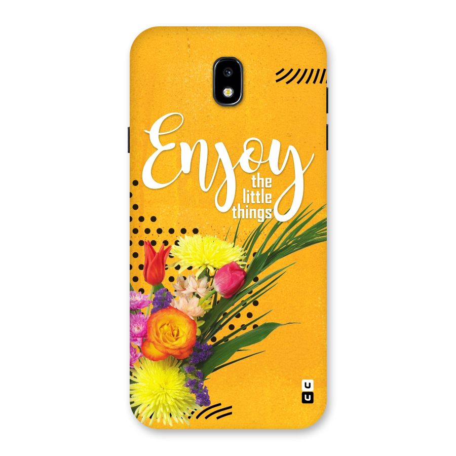 Always Enjoy Little Things Back Case for Galaxy J7 Pro