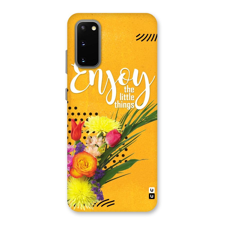 Always Enjoy Little Things Back Case for Galaxy S20
