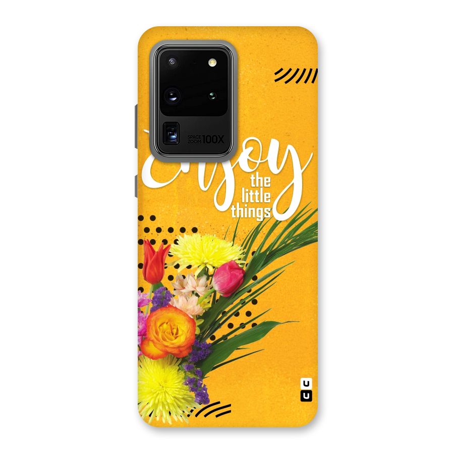 Always Enjoy Little Things Back Case for Galaxy S20 Ultra