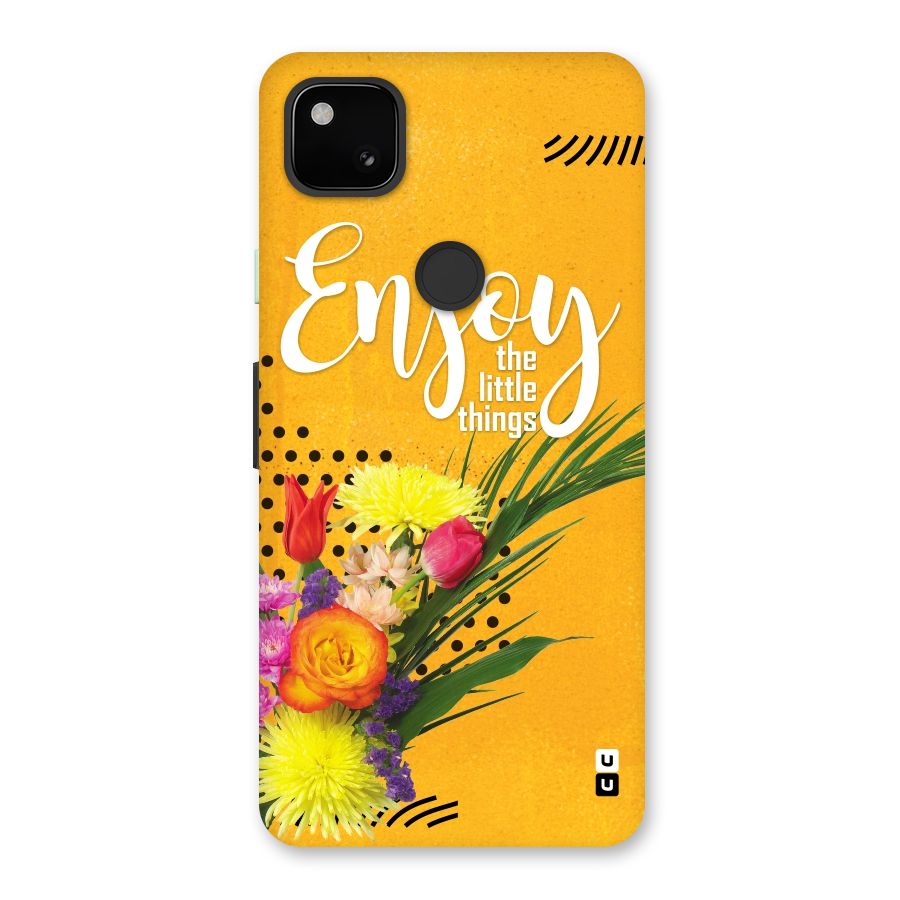 Always Enjoy Little Things Back Case for Google Pixel 4a