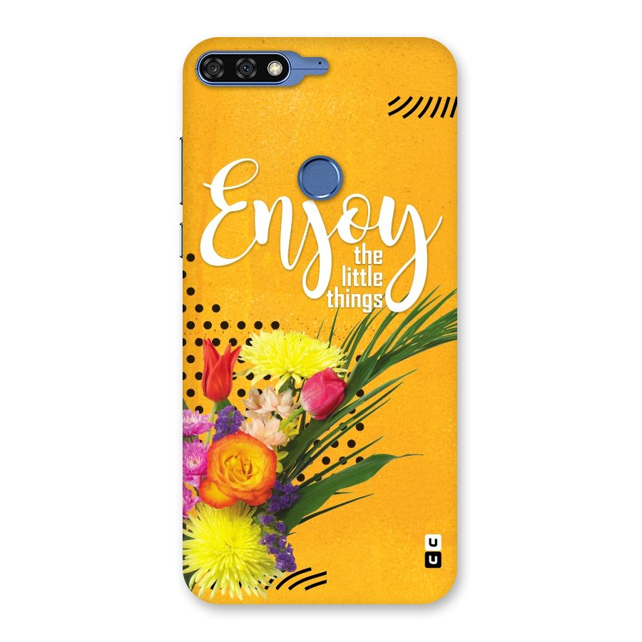 Always Enjoy Little Things Back Case for Honor 7C