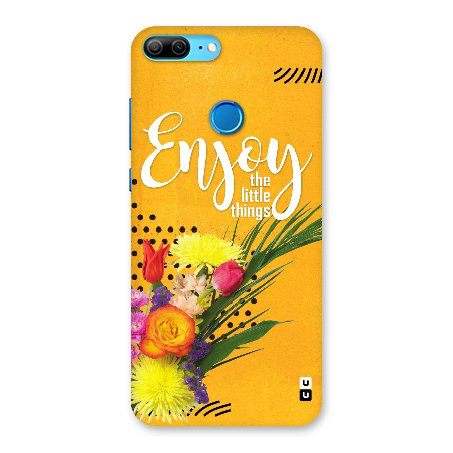Always Enjoy Little Things Back Case for Honor 9 Lite