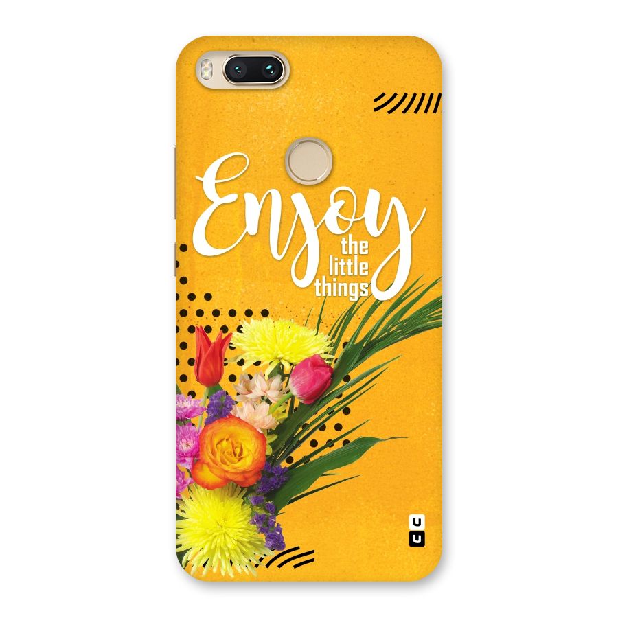 Always Enjoy Little Things Back Case for Mi A1