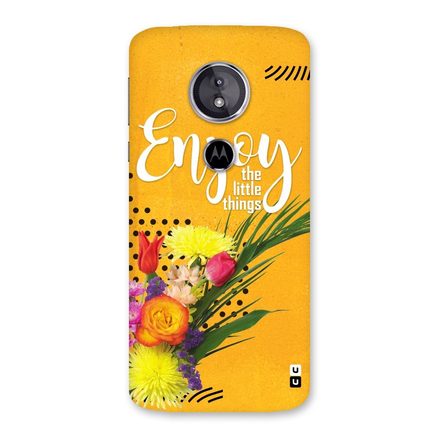 Always Enjoy Little Things Back Case for Moto E5