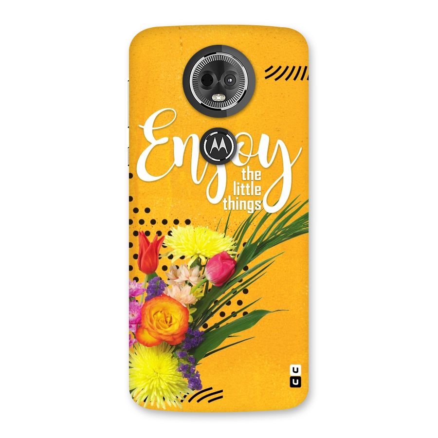 Always Enjoy Little Things Back Case for Moto E5 Plus