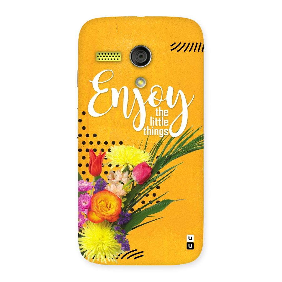 Always Enjoy Little Things Back Case for Moto G