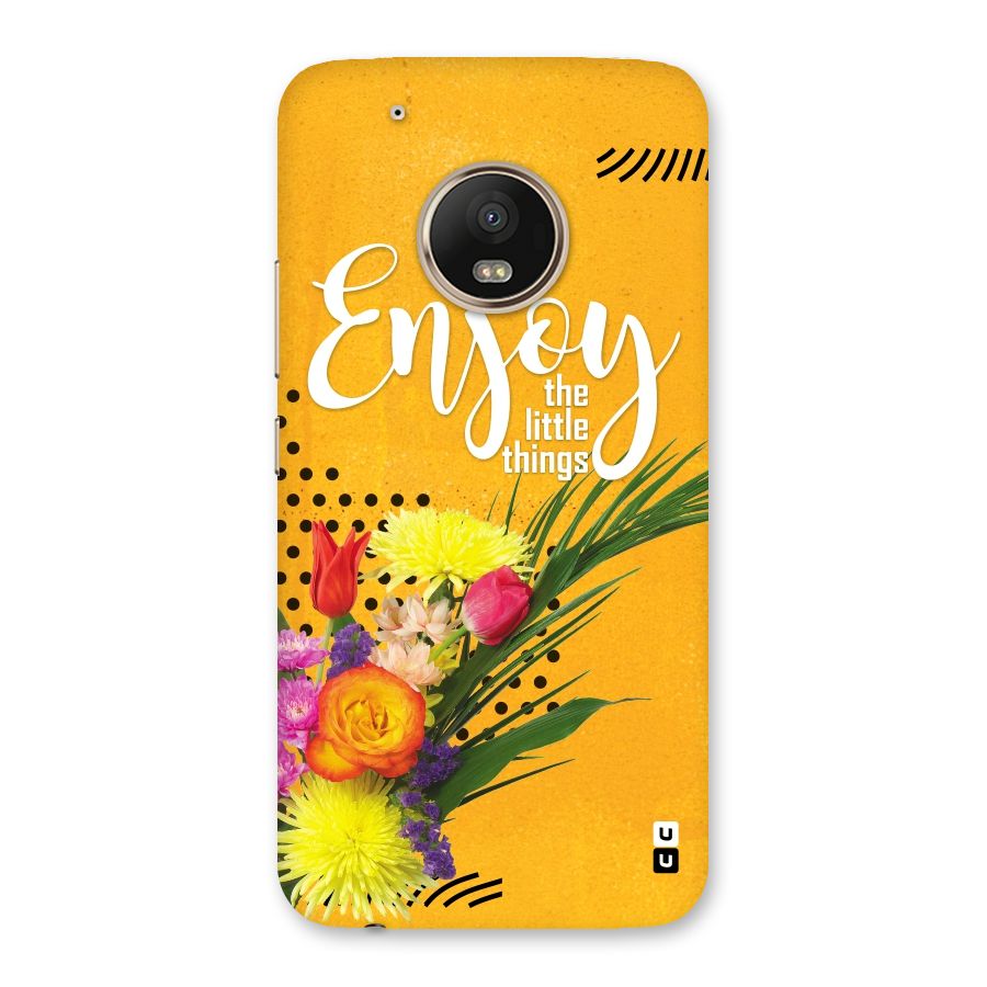 Always Enjoy Little Things Back Case for Moto G5 Plus