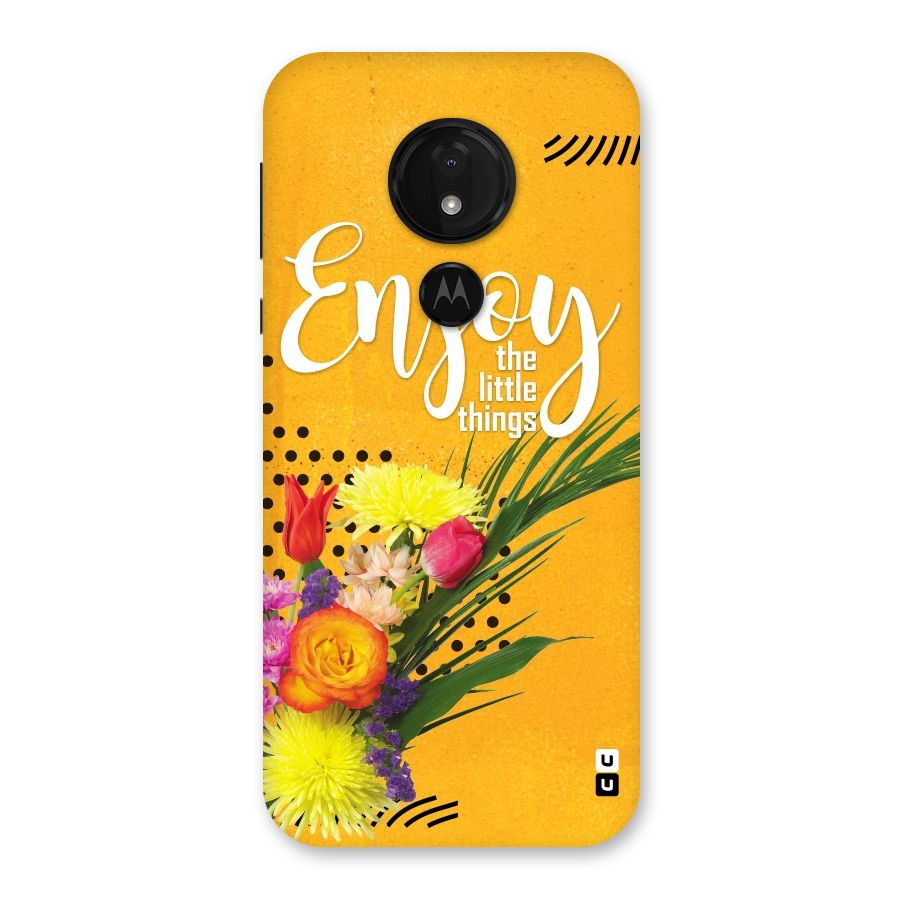 Always Enjoy Little Things Back Case for Moto G7 Power