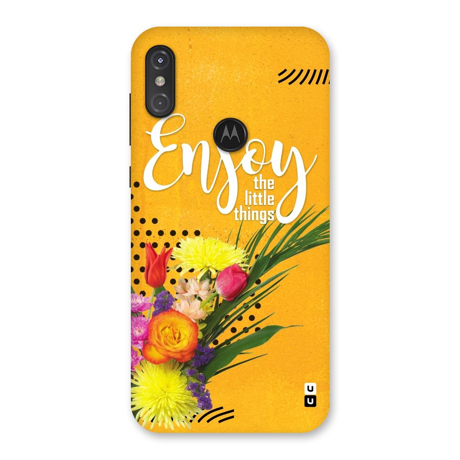 Always Enjoy Little Things Back Case for Motorola One Power