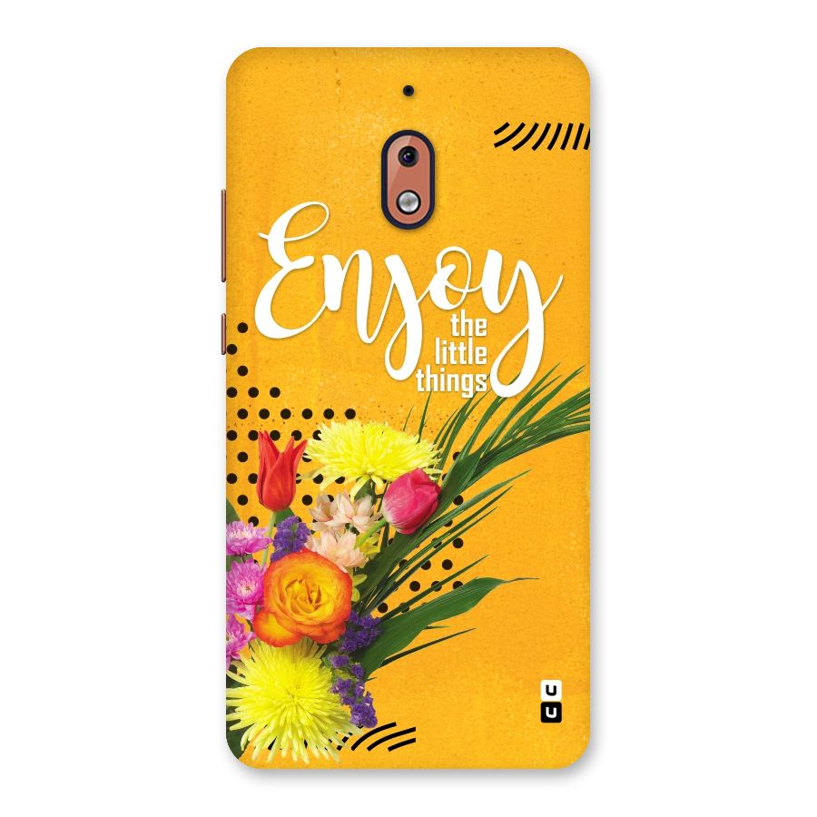 Always Enjoy Little Things Back Case for Nokia 2.1
