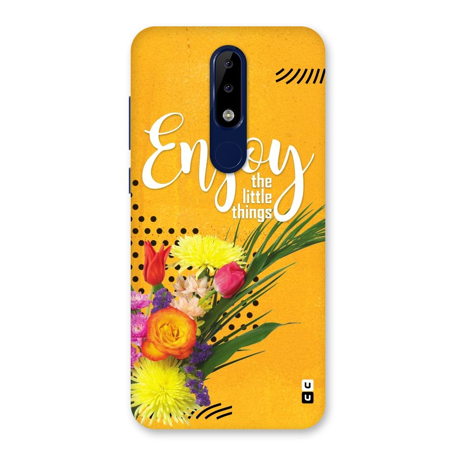 Always Enjoy Little Things Back Case for Nokia 5.1 Plus