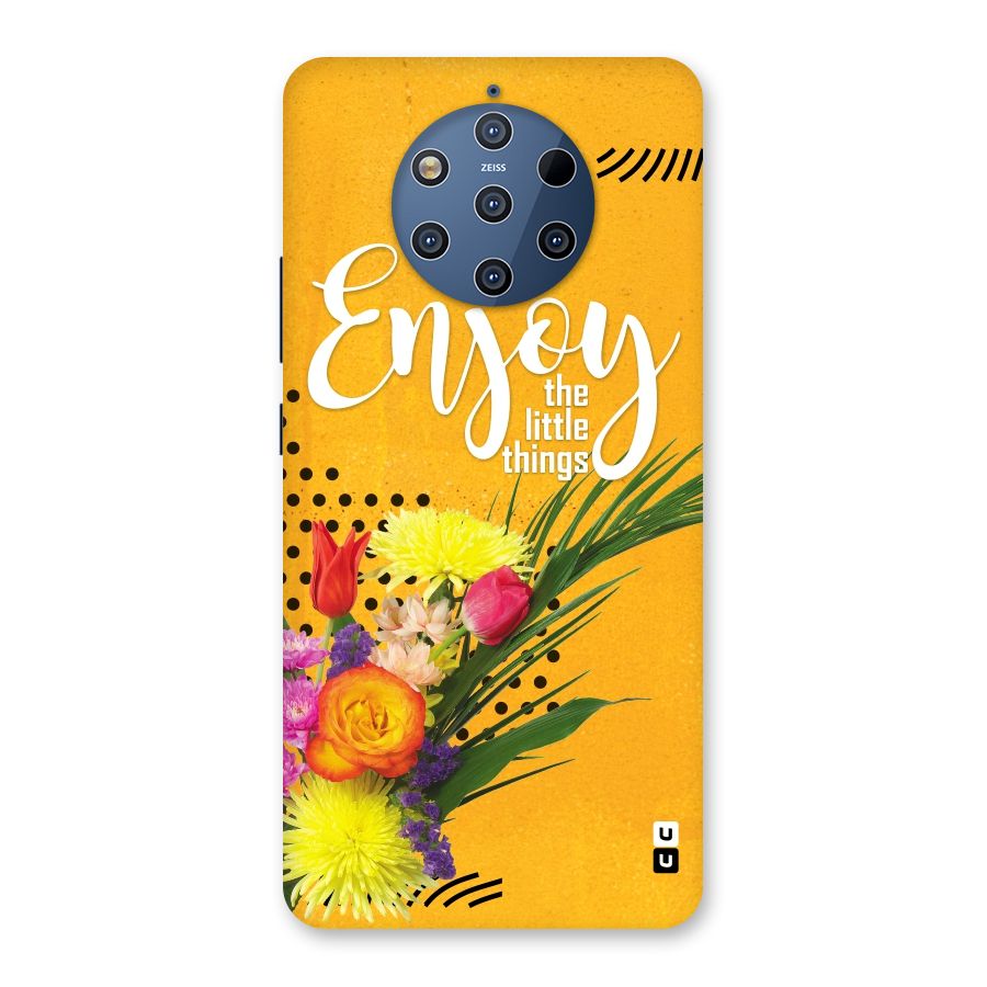 Always Enjoy Little Things Back Case for Nokia 9 PureView