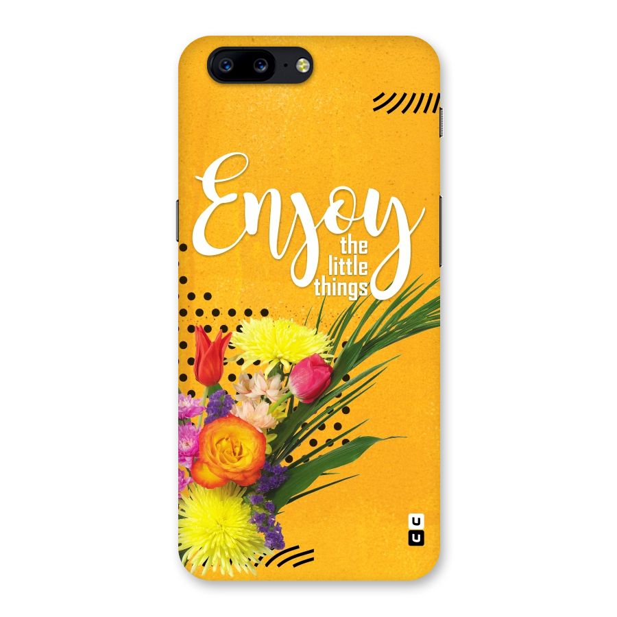Always Enjoy Little Things Back Case for OnePlus 5