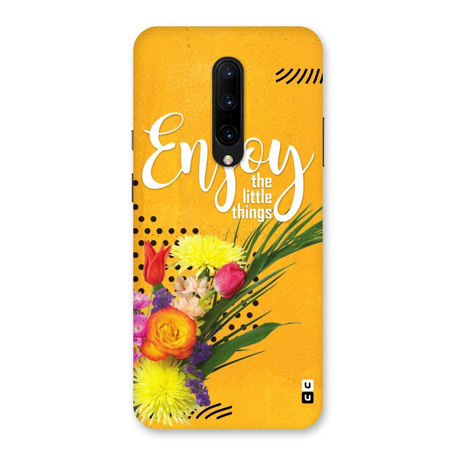 Always Enjoy Little Things Back Case for OnePlus 7 Pro