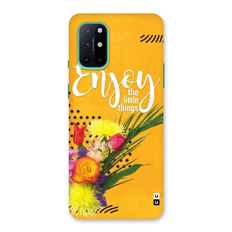 Always Enjoy Little Things Back Case for OnePlus 8T