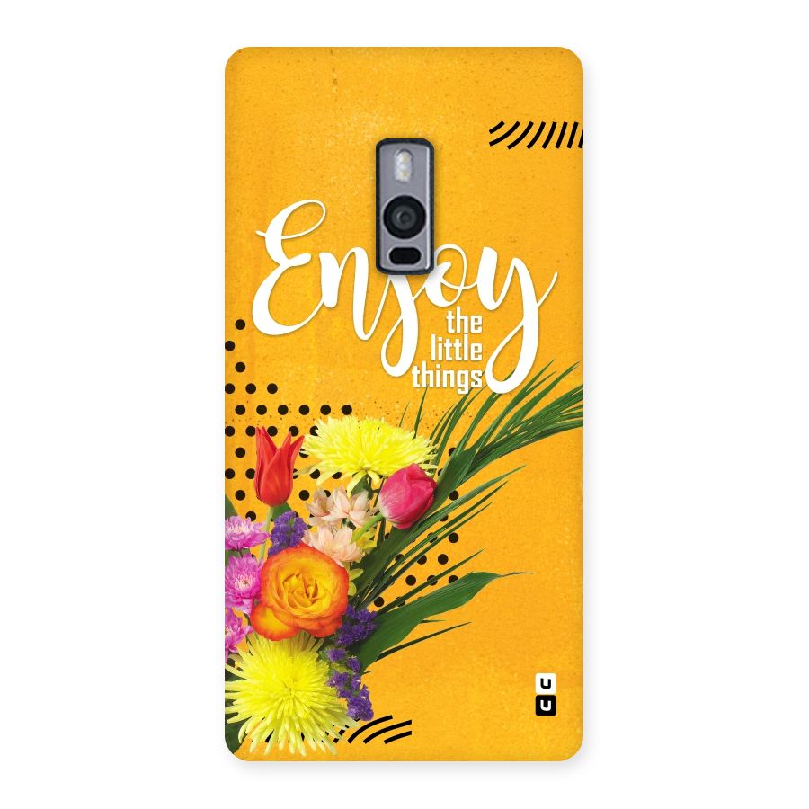 Always Enjoy Little Things Back Case for OnePlus Two
