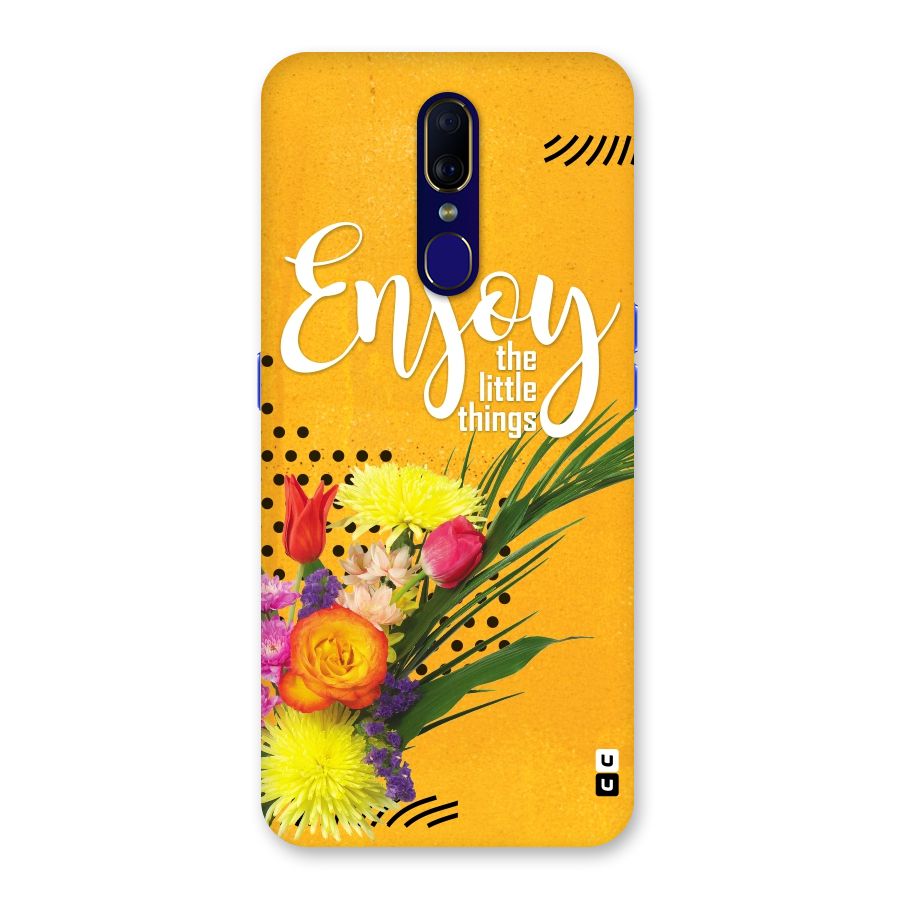 Always Enjoy Little Things Back Case for Oppo F11