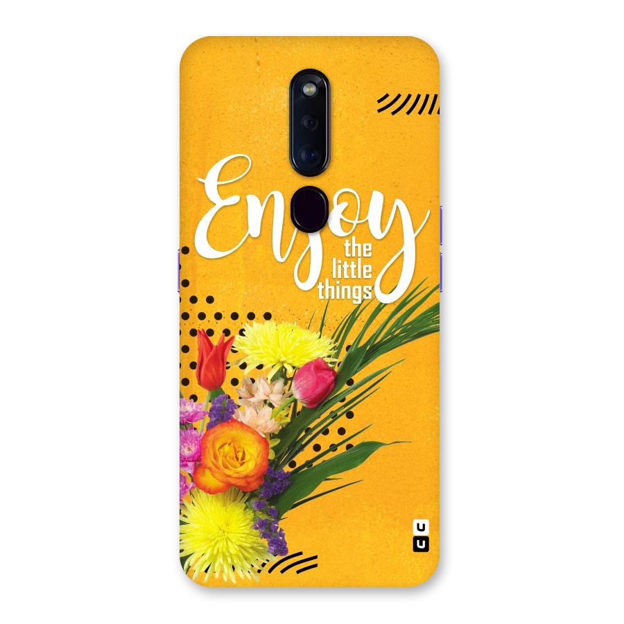Always Enjoy Little Things Back Case for Oppo F11 Pro