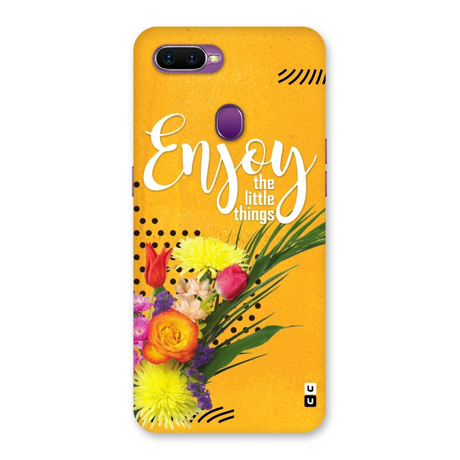 Always Enjoy Little Things Back Case for Oppo F9