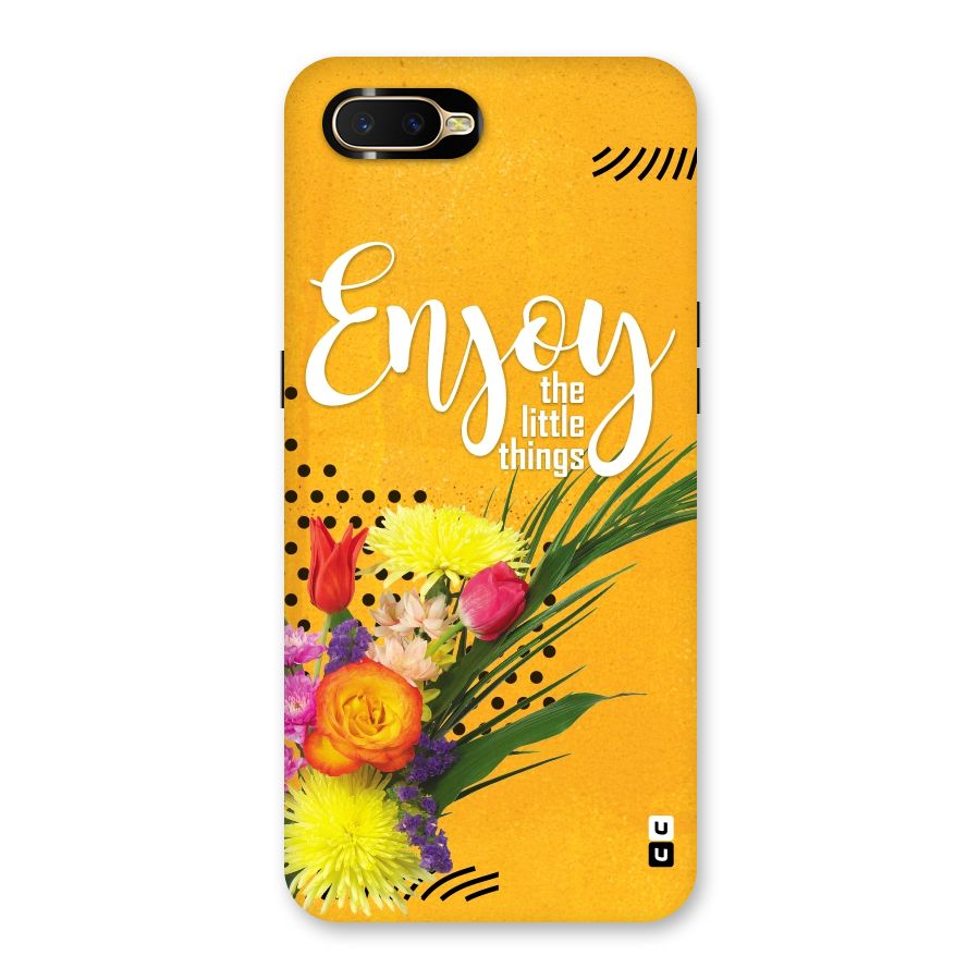Always Enjoy Little Things Back Case for Oppo K1
