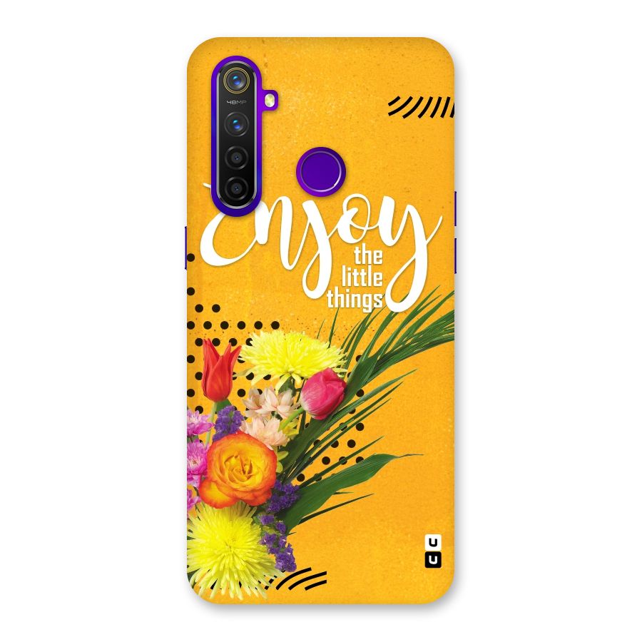 Always Enjoy Little Things Back Case for Realme 5 Pro