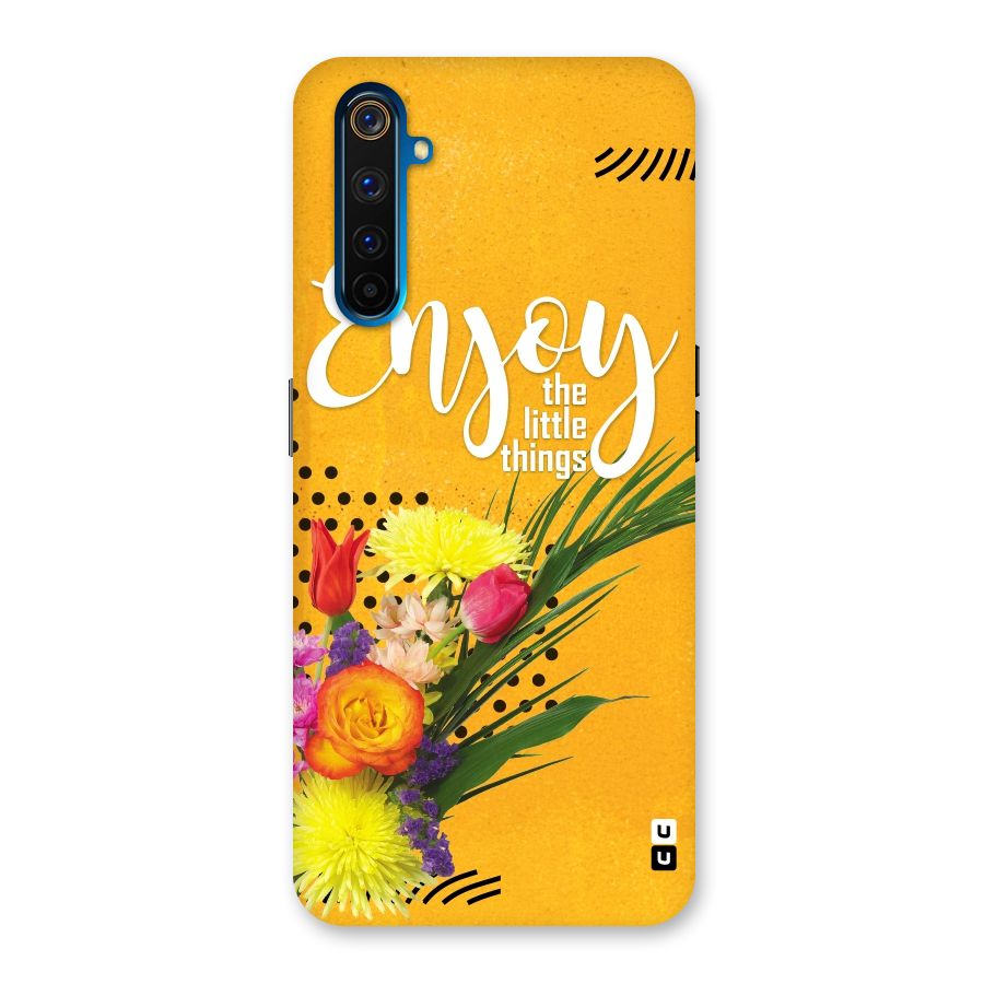 Always Enjoy Little Things Back Case for Realme 6 Pro