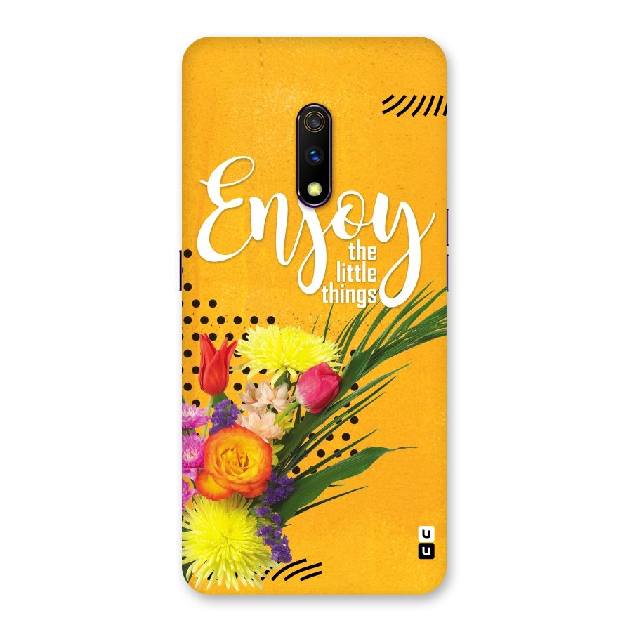 Always Enjoy Little Things Back Case for Realme X