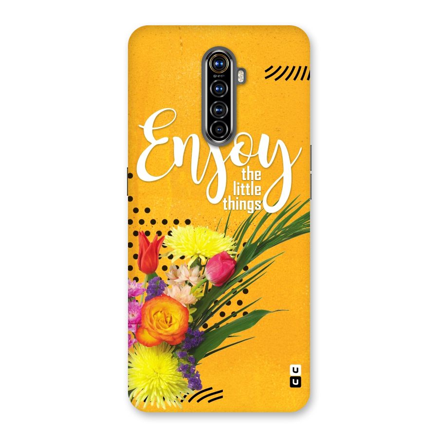 Always Enjoy Little Things Back Case for Realme X2 Pro