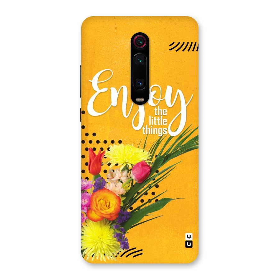 Always Enjoy Little Things Back Case for Redmi K20